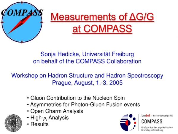 Measurements of ΔG/G at COMPASS