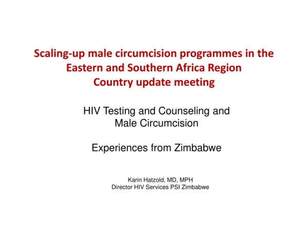 HIV Testing and Counseling and Male Circumcision Experiences from Zimbabwe