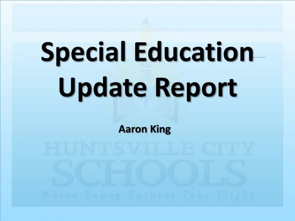 Special Education Update Report