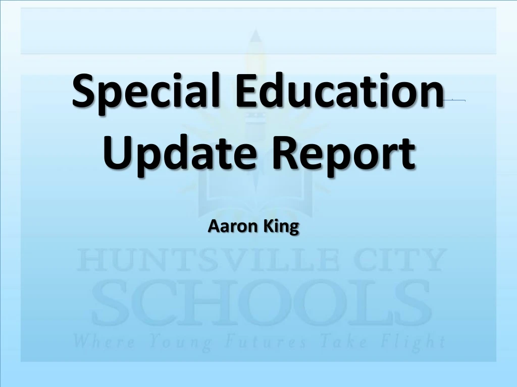 special education update report