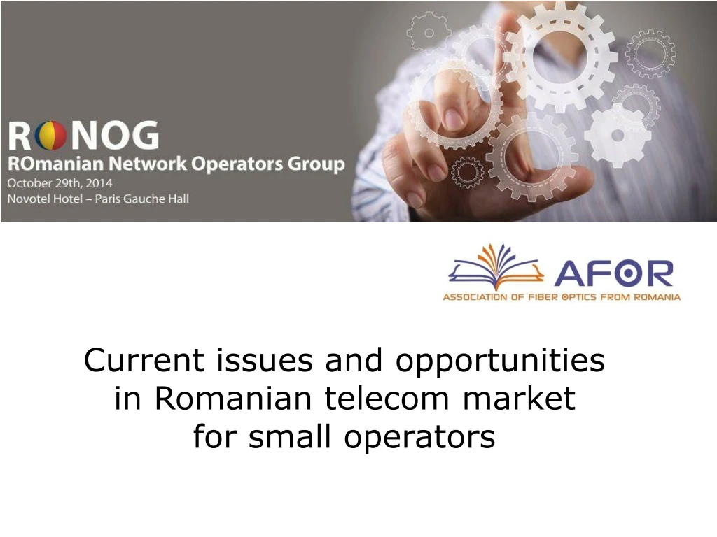 current issues and opportunities in romanian