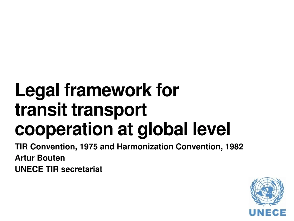 legal framework for transit transport cooperation at global level