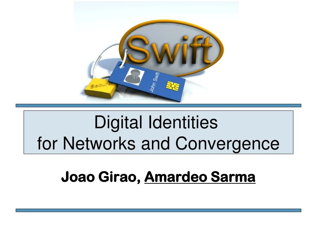 digital identities for networks and convergence