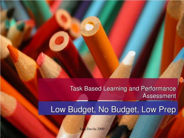 Task Based Learning and Performance Assessment