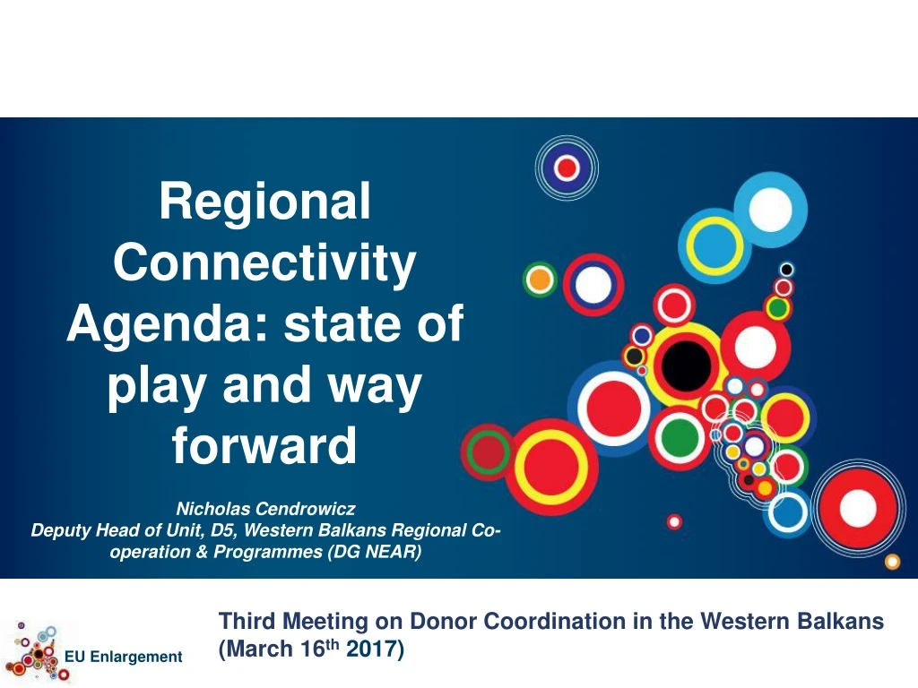 regional connectivity agenda state of play