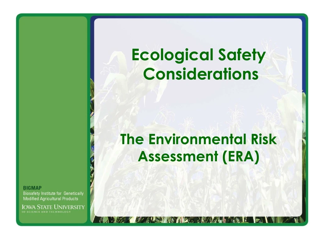 ecological safety considerations