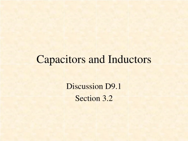 Capacitors and Inductors