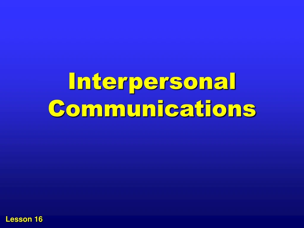 interpersonal communications