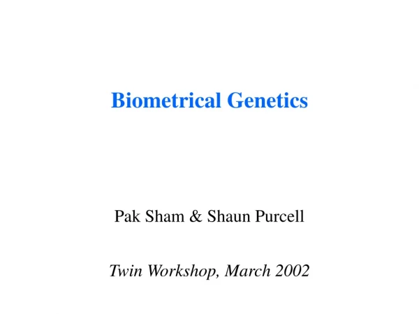 Biometrical Genetics