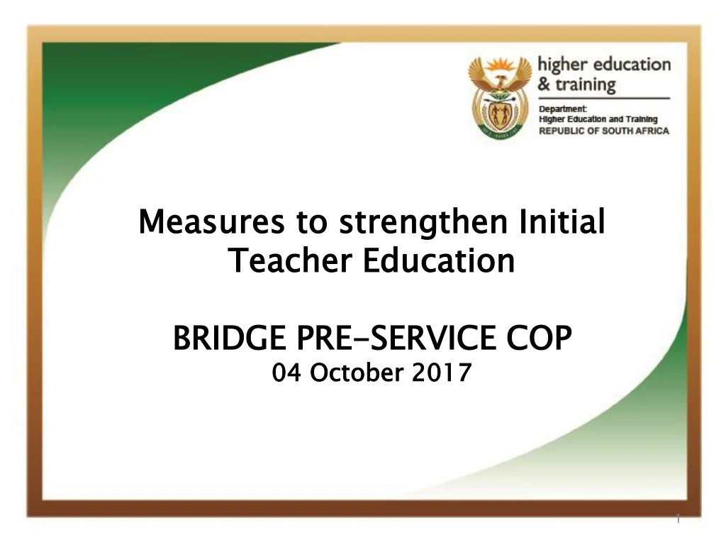 measures to strengthen initial teacher education bridge pre service cop 04 october 2017