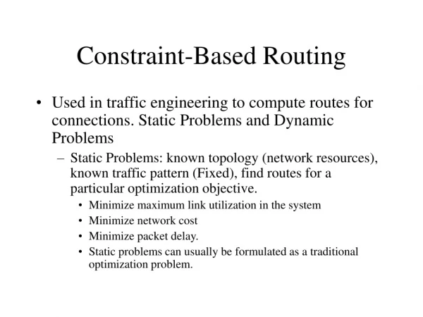 Constraint-Based Routing