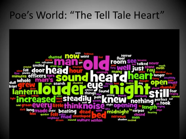 Poe’s World: “The Tell Tale Heart”