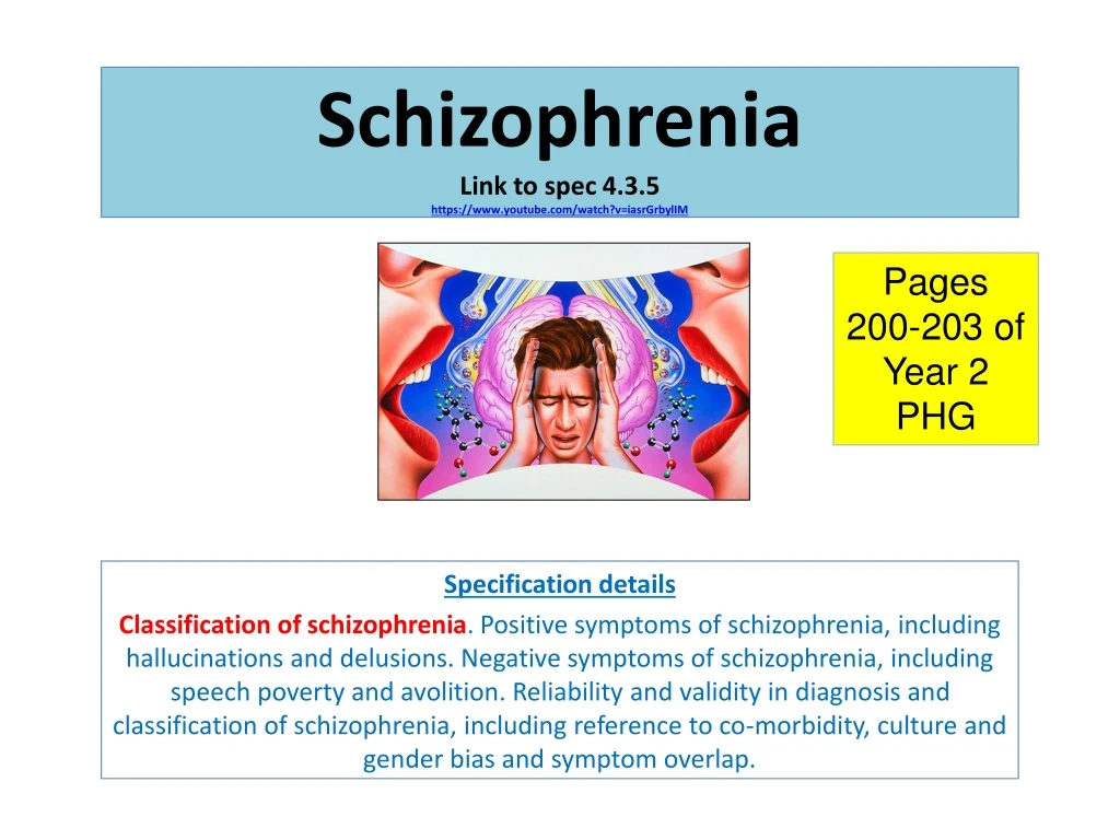 schizophrenia link to spec 4 3 5 https www youtube com watch v iasrgrbylim