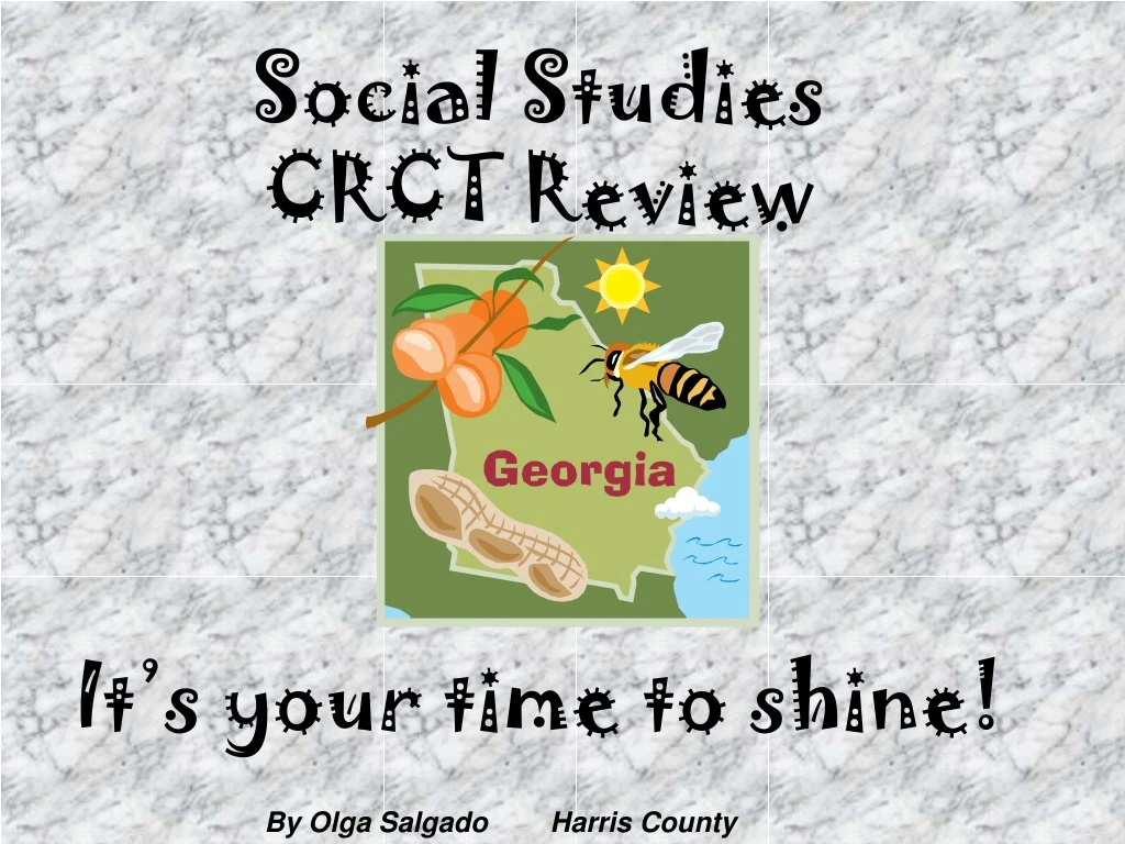 social studies crct review it s your time to shine