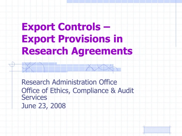 Export Controls –  Export Provisions in Research Agreements