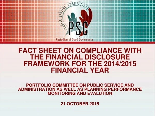 FACT SHEET ON COMPLIANCE WITH THE FINANCIAL DISCLOSURE FRAMEWORK FOR THE 2014/2015 FINANCIAL YEAR