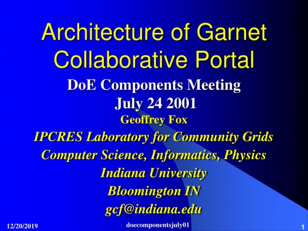 Architecture of Garnet Collaborative Portal