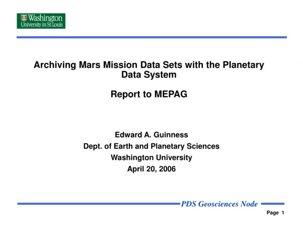 Archiving Mars Mission Data Sets with the Planetary Data System Report to MEPAG