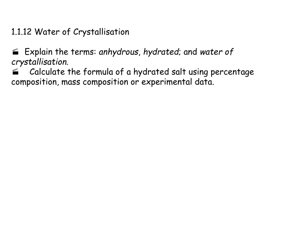 1 1 12 water of crystallisation explain the terms