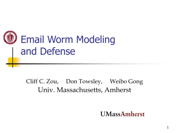 Email Worm Modeling  and Defense