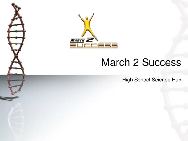 March 2 Success