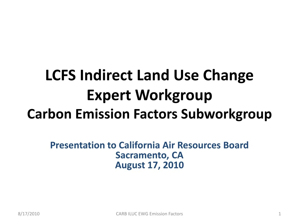 lcfs indirect land use change expert workgroup carbon emission factors subworkgroup