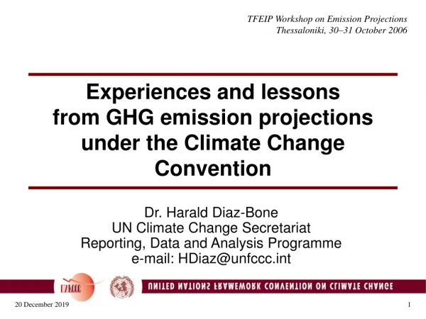 Experiences and lessons from GHG emission projections  under the Climate Change Convention