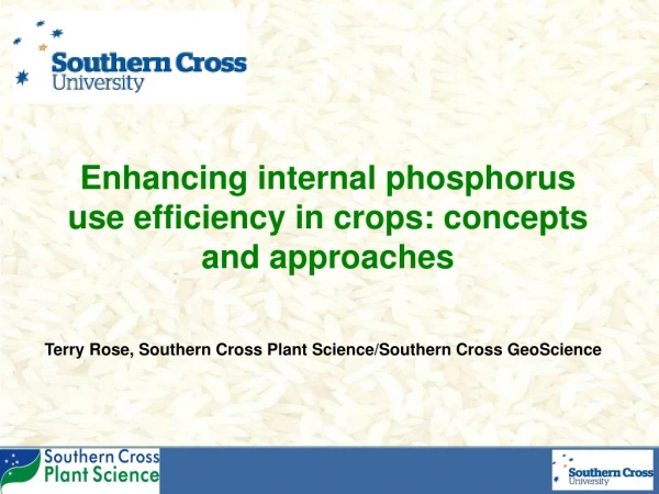 Terry Rose, Southern Cross Plant Science/Southern Cross GeoScience
