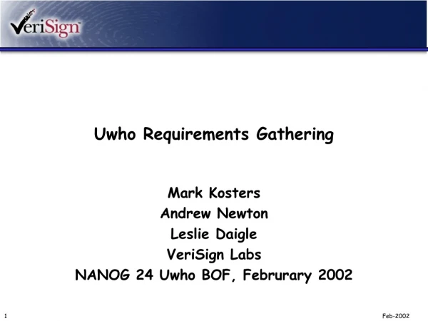 Uwho Requirements Gathering
