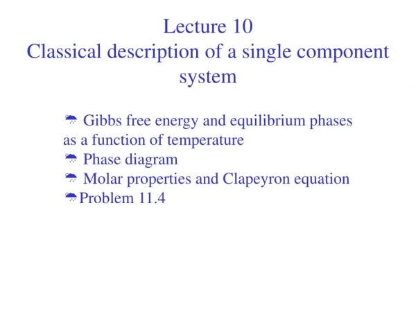 Lecture 10  Classical description of a single component system