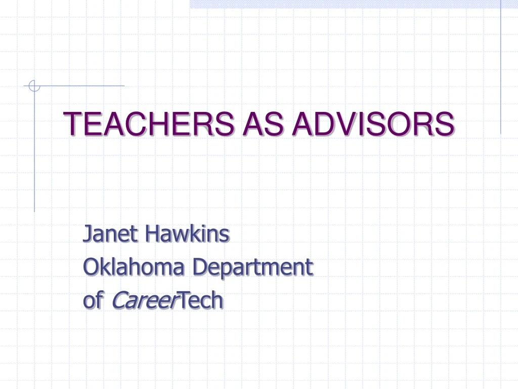 teachers as advisors