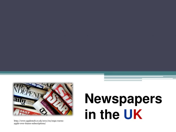 Newspapers in the  U K