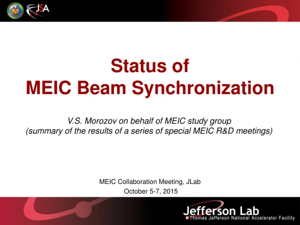 Status of  MEIC Beam Synchronization