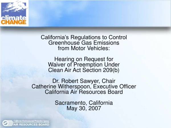 California’s Regulations to Control  Greenhouse Gas Emissions  from Motor Vehicles: