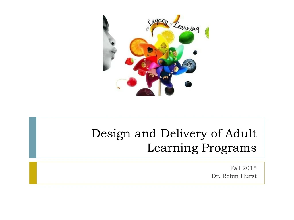 design and delivery of adult learning programs