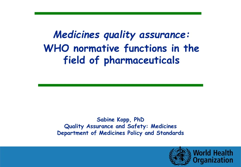 medicines quality assurance who normative