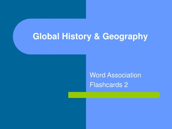 Global History &amp; Geography