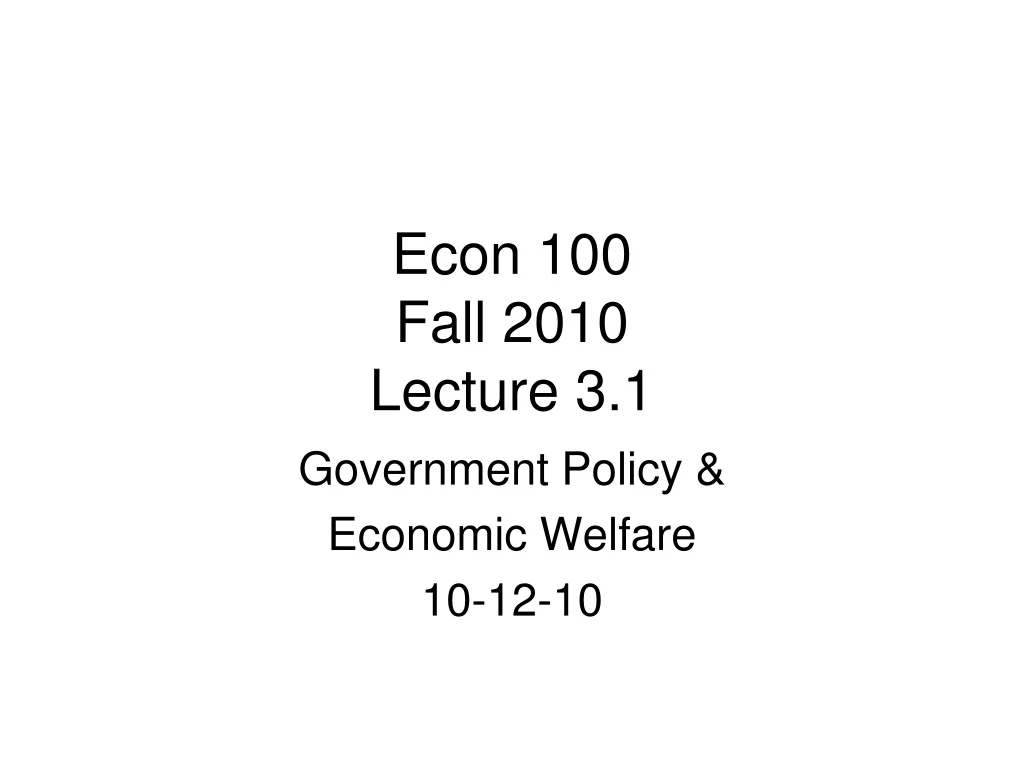 econ 100 fall 2010 lecture 3 1