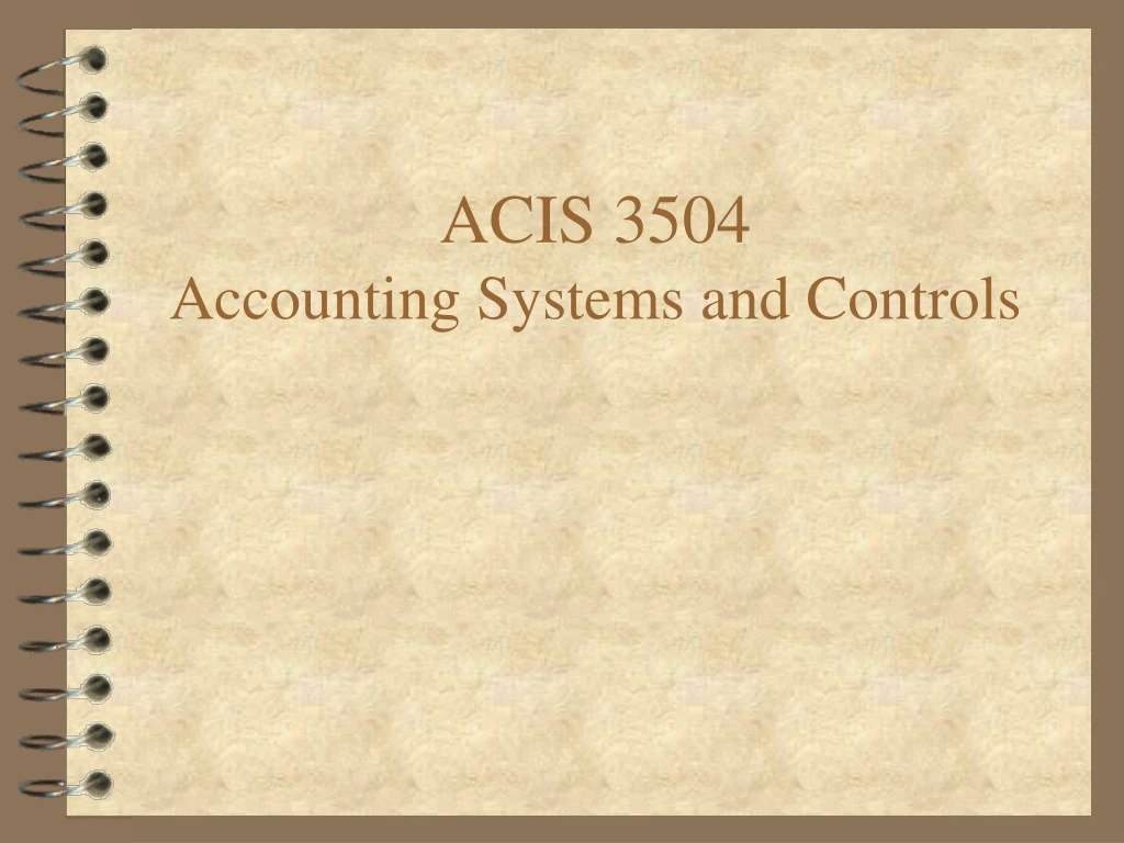acis 3504 accounting systems and controls