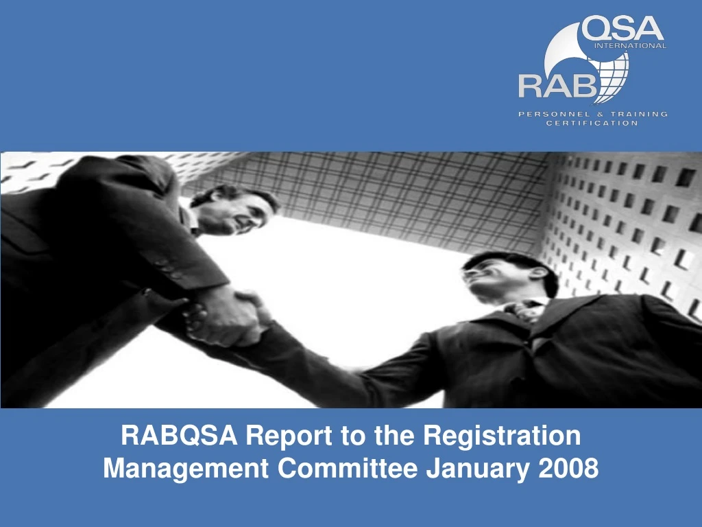 rabqsa report to the registration management