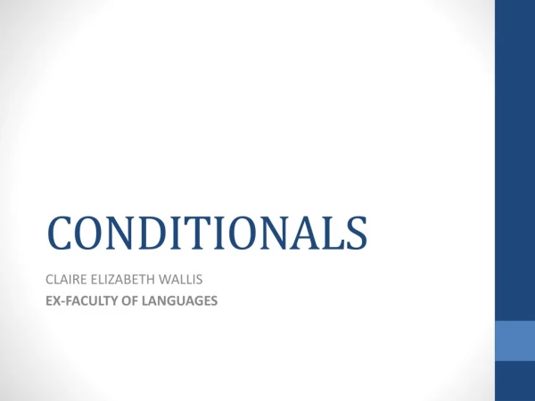 CONDITIONALS