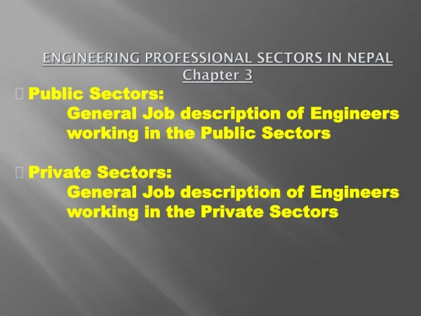 ENGINEERING PROFESSIONAL SECTORS IN NEPAL Chapter 3