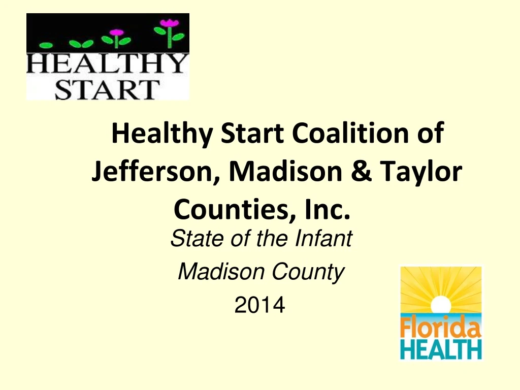 healthy start coalition of jefferson madison taylor counties inc