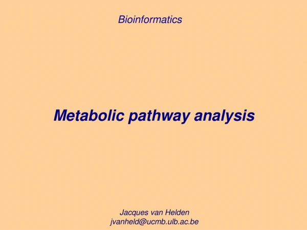 Metabolic pathway analysis