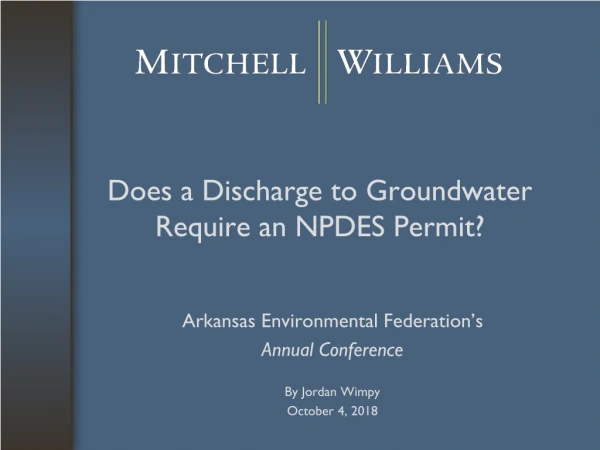 Does a Discharge to Groundwater Require an NPDES Permit?