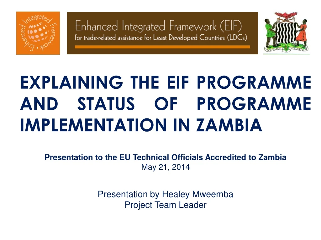 explaining the eif programme and status