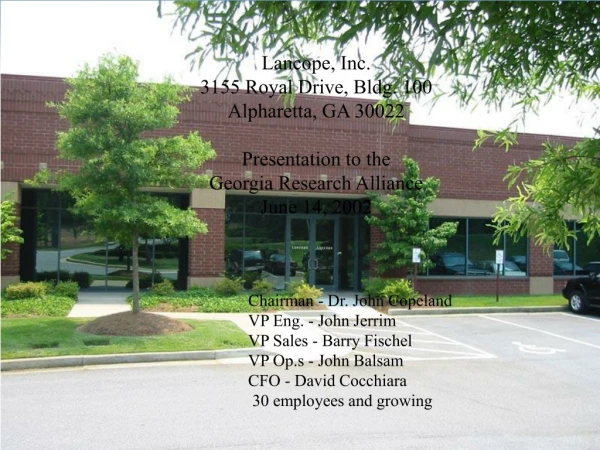 Lancope, Inc. 3155 Royal Drive, Bldg. 100 Alpharetta, GA 30022 Presentation to the