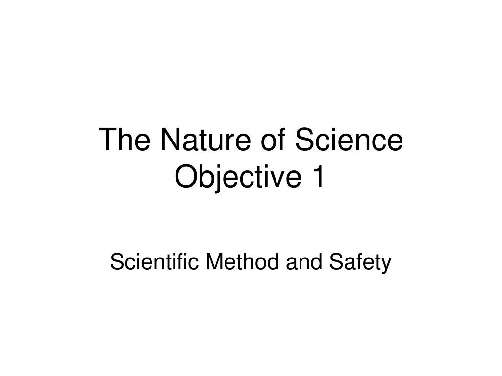 the nature of science objective 1