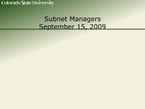 Subnet Managers September 15, 2009