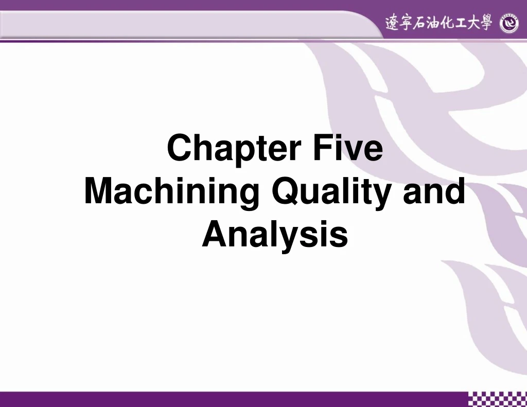 chapter five machining quality and analysis